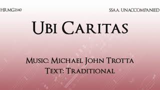 Ubi Caritas SSAA  Michael John Trotta [upl. by Adnuhsor]