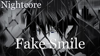 Nightcore Fake Smile [upl. by Jarib]