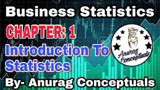 Introduction to Statistics PART 6  Business Statistics  BCom 1st Year  Anurag Conceptuals [upl. by Malachy]