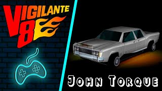 Vigilante 8  John Torque 100 [upl. by Aicirtal]