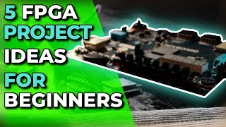 FPGA Programming Projects for Beginners  FPGA Concepts [upl. by Orelle]