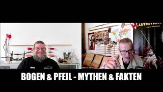 Bogen amp Pfeil  Mythen amp Fakten Podcast Ep 27  Bogen Sepp  Pfeile  Pfeilbau [upl. by Landau]