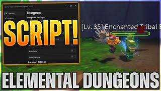 Elemental Dungeons Script Hack  Auto Farm Auto Dodge amp MORE [upl. by Munsey]