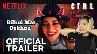 CTRL Trailer Review  Ananya Pandey  Vihaan s  Netflix India [upl. by Barhos]