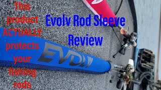 THIS ROD SLEEVE IS LIKE NO OTHER Evolv Fishing Rod Sleeve Review [upl. by Weixel]