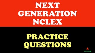 Next Generation NCLEX on the NCLEX  Practice Questions  ngn  ADAPT NCLEX [upl. by Stedman]