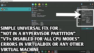 HOW TO FIX quotNOT IN A HYPERVISOR PARTITIONquot amp quotVTx DISABLED FOR ALL CPU MODESquot ERRORS IN VIRTUALBOX [upl. by Joe]