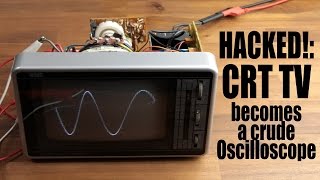 HACKED CRT TV becomes a crude Oscilloscope [upl. by Atiuqiram]