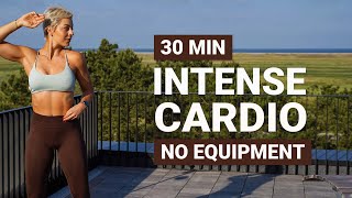 30 MIN INTENSE CARDIO WORKOUT  No Repeat  Full Body HIIT  Home Workout  Sweaty [upl. by Youlton594]