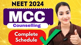 MCC counselling Complete Schedule 2024  NEET counselling all important dates  NEET updates 2024 [upl. by Allmon]