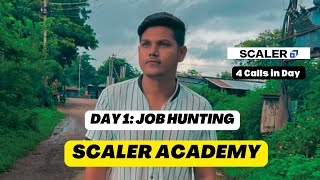 Day 1  Job Hunting At Scaler Academy  Placement [upl. by Caines]