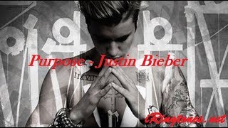 Purpose ringtone artist by Justin Bieber  English ringtones [upl. by Yarezed292]