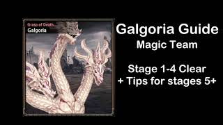 Kings Raid  Galgoria Guide for magic teams  Stage 4 Run ft Luna [upl. by Indira88]