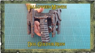 Halloween Month  Dol Guldur Ruin [upl. by Press145]