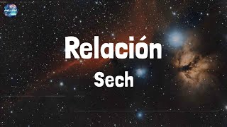 Sech  Relación Lyrics [upl. by Nabi]