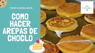 COMO HACER AREPAS DE CHOCLO O MAÍZ DELICIOSAS 😎 [upl. by Araas]