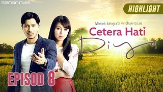 HIGHLIGHT Episod 8  Cetera Hati Diya 2019 [upl. by James]