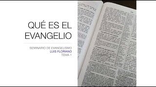 Qué es el evangelio [upl. by Ellek567]