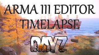 ARMA 3 EDITOR TIMELAPSE «Arma 3» Timelapse Weather Effects amp FlycamChernarusPlus [upl. by Jaquelin]