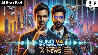 Creating Music with Suno V4 AI x Neo Mumbai 2047 x AI News  AI Bros Pod EP 9🎙️ [upl. by Sparks363]