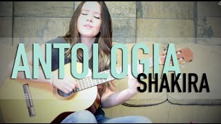 Antologia  Shakira  COVER  GrissRom [upl. by Yahska118]