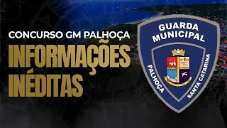 CONCURSO PÚBLICO GUARDA MUNICIPAL PALHOÇASC  BANCA FEPESE  INFORMAÇÕES INÉDITAS DO EDITAL [upl. by Vinay712]