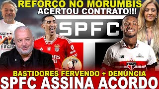 1 ACERTO SPFC ASSINA ACORDO REFORÇO ESTEVE NO MORUMBIS  BASTIDORES FERVENDO  DI MARIA E INFO [upl. by Akinet595]