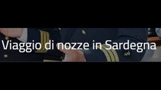 La Nave dei Sogni  Viaggio di Nozze in Sardegna  Film completo 2017 [upl. by Oniger]