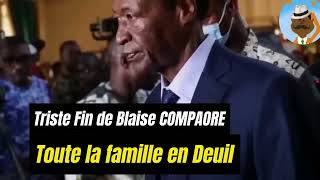 😭😭TRISTE FIN DE BLAISE COMPAORÉ TOUTE LA FAMILLE COMPAORÉ EN LARME [upl. by Winifred399]