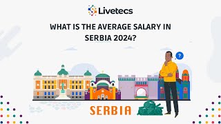 What is the Average Salary in Serbia 2024  Livetecs [upl. by Idahs]