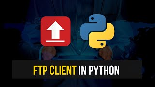 FTP Client in Python [upl. by Froemming]