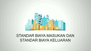 Standar Biaya Keluaran SBK dan Standar Biaya Masukan SBM [upl. by Eceirehs]