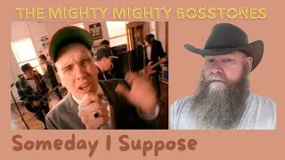 The Mighty Mighty Bosstones  Someday I Suppose 1993 reaction commentary [upl. by Emery]