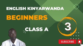 English Kinyarwanda Beginners Class A Lesson 3  To be  Kuba [upl. by Adiel]