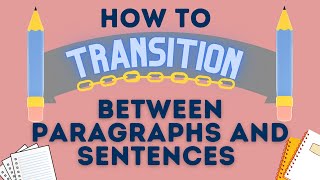 How to Transition Between Paragraphs and Sentences Transition words with examples [upl. by Toscano]