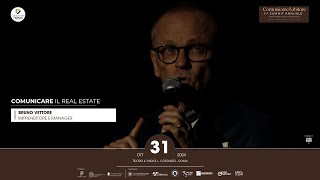 Comunicare lAbitare 2024  Bruno Vettore  Comunicare il Real Estate  Intervento Integrale [upl. by Herwig253]