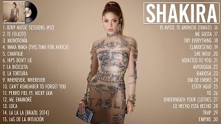 Shakira Mix Exitos 2023  Grandes Exitos De Shakira  Canciones de Shakira [upl. by Lindly]