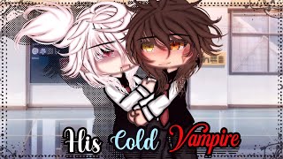 His Cold Vampire BL  Gay Love  Gacha Life  GLMM  Gacha Life Mini Movie [upl. by Bail]