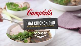 How to Make Thai Chicken Pho with Dale MacKay and Campbells [upl. by Idorb439]