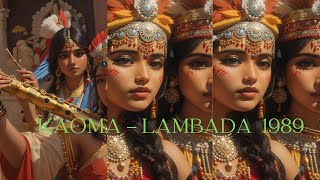 Kaoma  Lambada Official Music 1989 [upl. by Aivin]