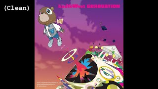 Homecoming Clean  Kanye West feat Chris Martin [upl. by Stillman863]