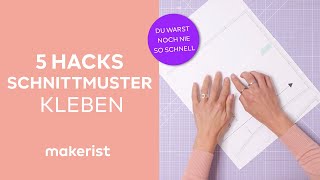 5 Hacks  Schnittmuster zusammenkleben   makerist easy DIY [upl. by Eca]