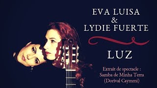 Lydie Fuerte et Eva Luisa extrait du spectacle LUZ [upl. by Nylirem533]