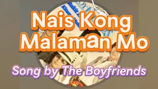 Nais Kong Malaman Mo lyrics Song by The Boyfriends cover by Rosana07 [upl. by Alrahc]