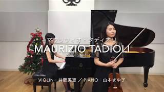 Maurizio Tadioli Violin 2018 ／ マウリツィオ・タディオリ バイオリン試奏動画 [upl. by Oirasor]