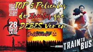 ¡TOP 5 Películas de ZOMBIS IMPERDIBLES para Halloween 🎃💀 [upl. by Silverstein852]