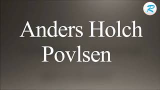 How to pronounce Anders Holch Povlsen [upl. by Melva]