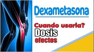 DEXAMETASONA para que sirve dexametasona reacciones y mas [upl. by Leventhal]