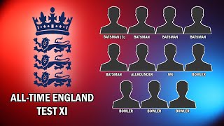 Alltime England Test XI  Alltime Greatest Test Cricket Team of England [upl. by Hemminger]