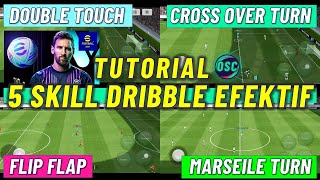 TUTORIAL 5 SKILL DRIBBLE EFEKTIF EFOOTBALL 2024 MOBILE  PEMULA WAJIB TAHU RAHASIA DRIBLE PRO PLAYER [upl. by Andre]